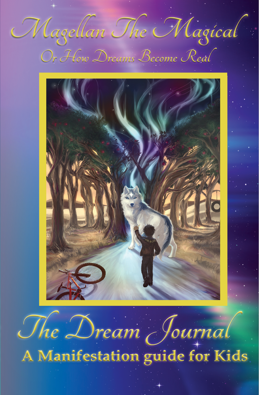 Manifestation Journal for Kids, Manifestation Journal, Law of Attraction, Workbook, Manifestation guide, manifestation guide for kids, affirmations for kids, ahdh, journal, behaviour issues, Magellan the Magical, Dreams, Destiny, goal journal
