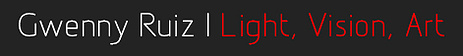 Gwenny Ruiz  Light, Vision, Art