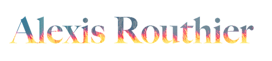 Alexis Routhier's Portfolio