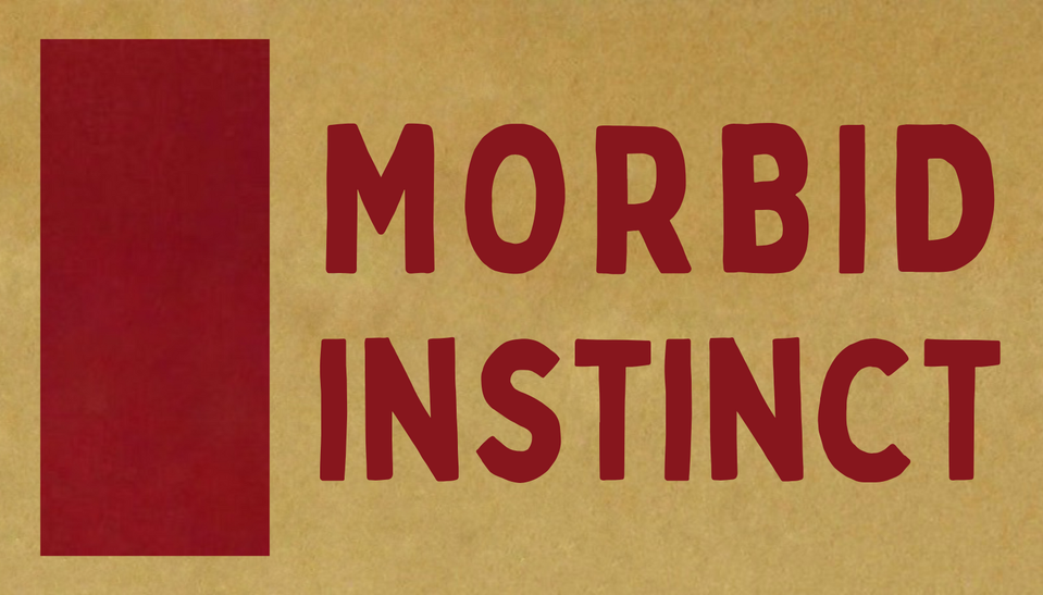 Morbid Instinct