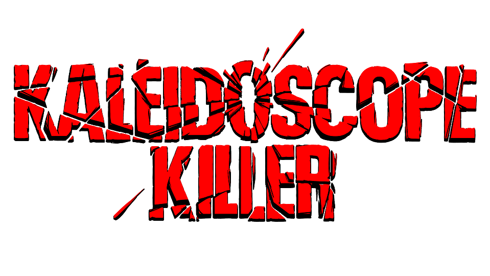 Kaleidoscope Killer