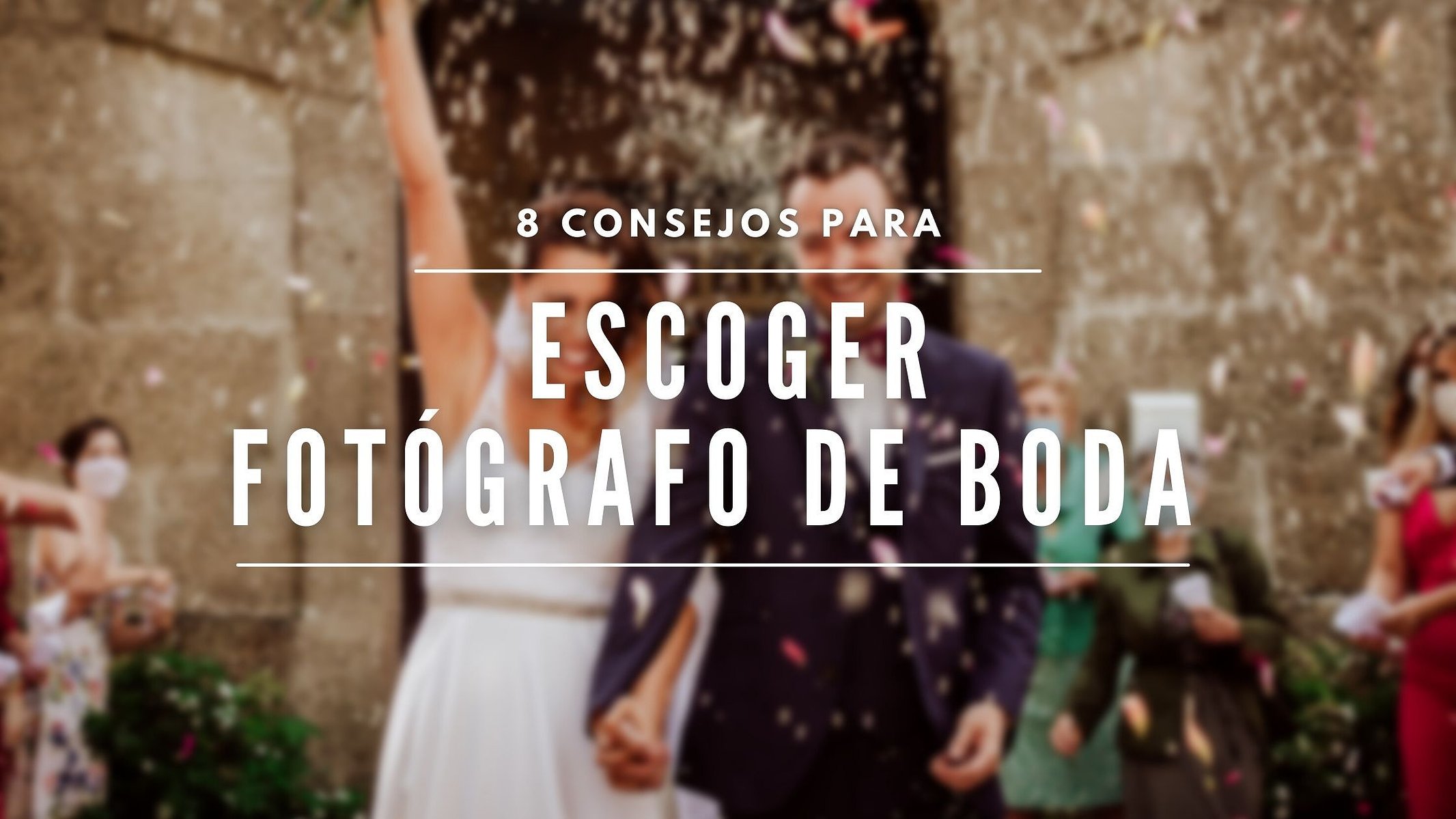 Consejos para contratar fotógrafo de bodas