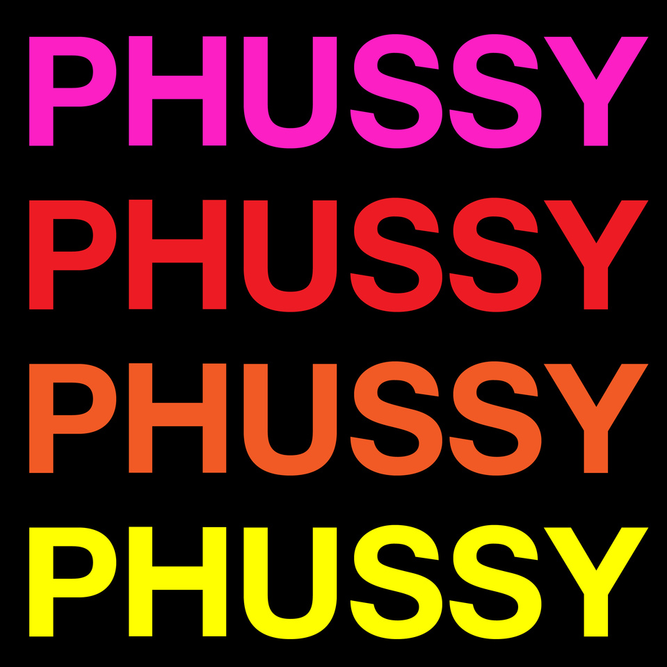 phussy