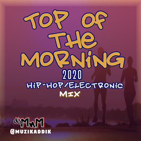 Top of The Morning Hype Mix by DJ MnM on SoundCloud