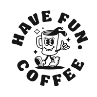 Have Fun Coffee