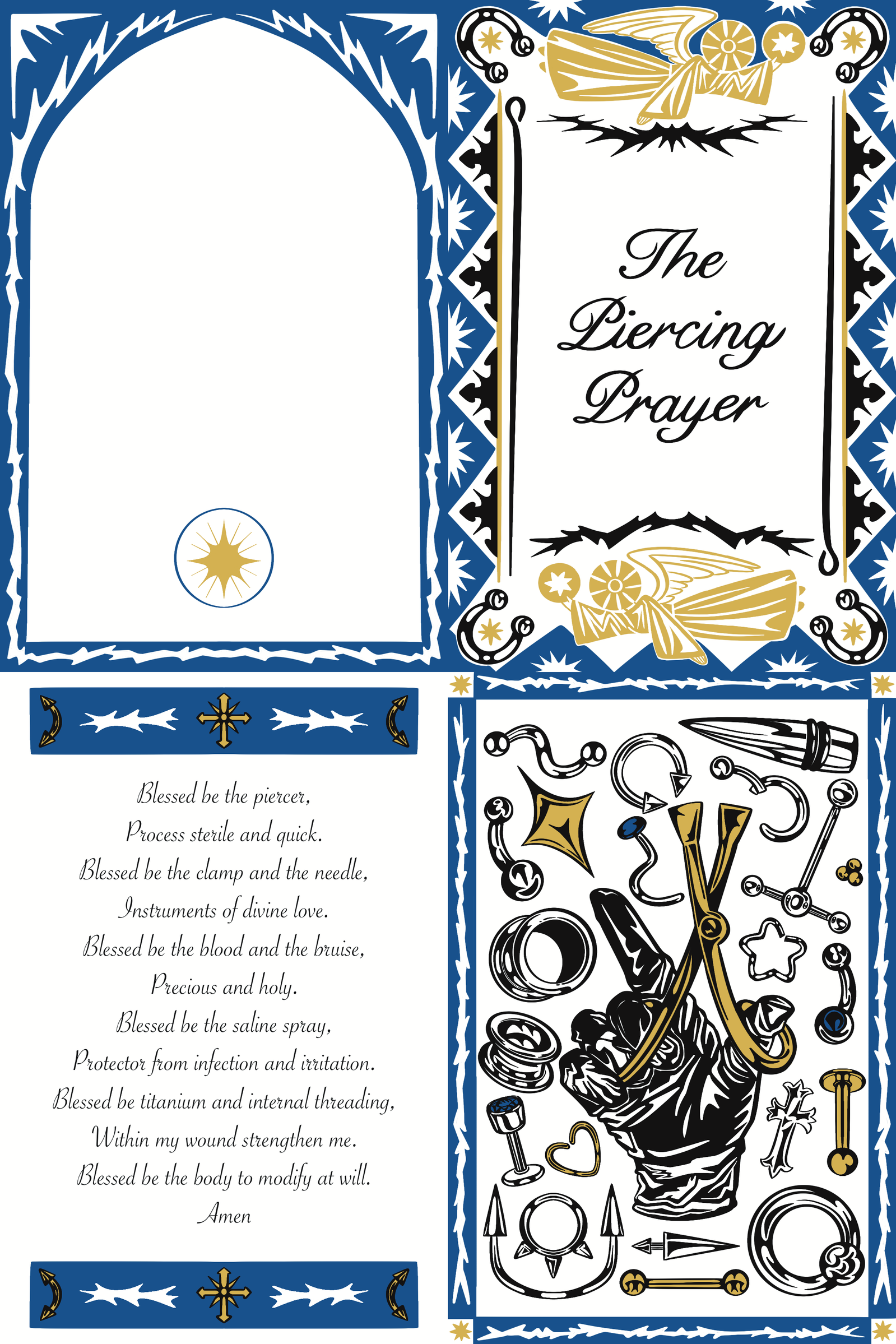Print layout of a card divided into four. Art and framing is in blue, black, and gold. Cover features a needle and golden angels. Inner design shows a gloved hand holding a piercing clamp surrounded by different pieces of body jewelry.