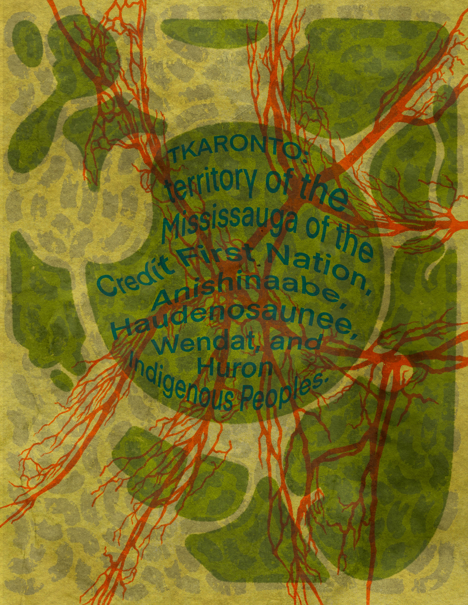Risograph-style illustration of an overhead map-style view of Toronto’s Grange Park in shades of green. Paths across the composition are overlaid in orange veins. Warped text in the centre of Indigenous land acknowledgement.