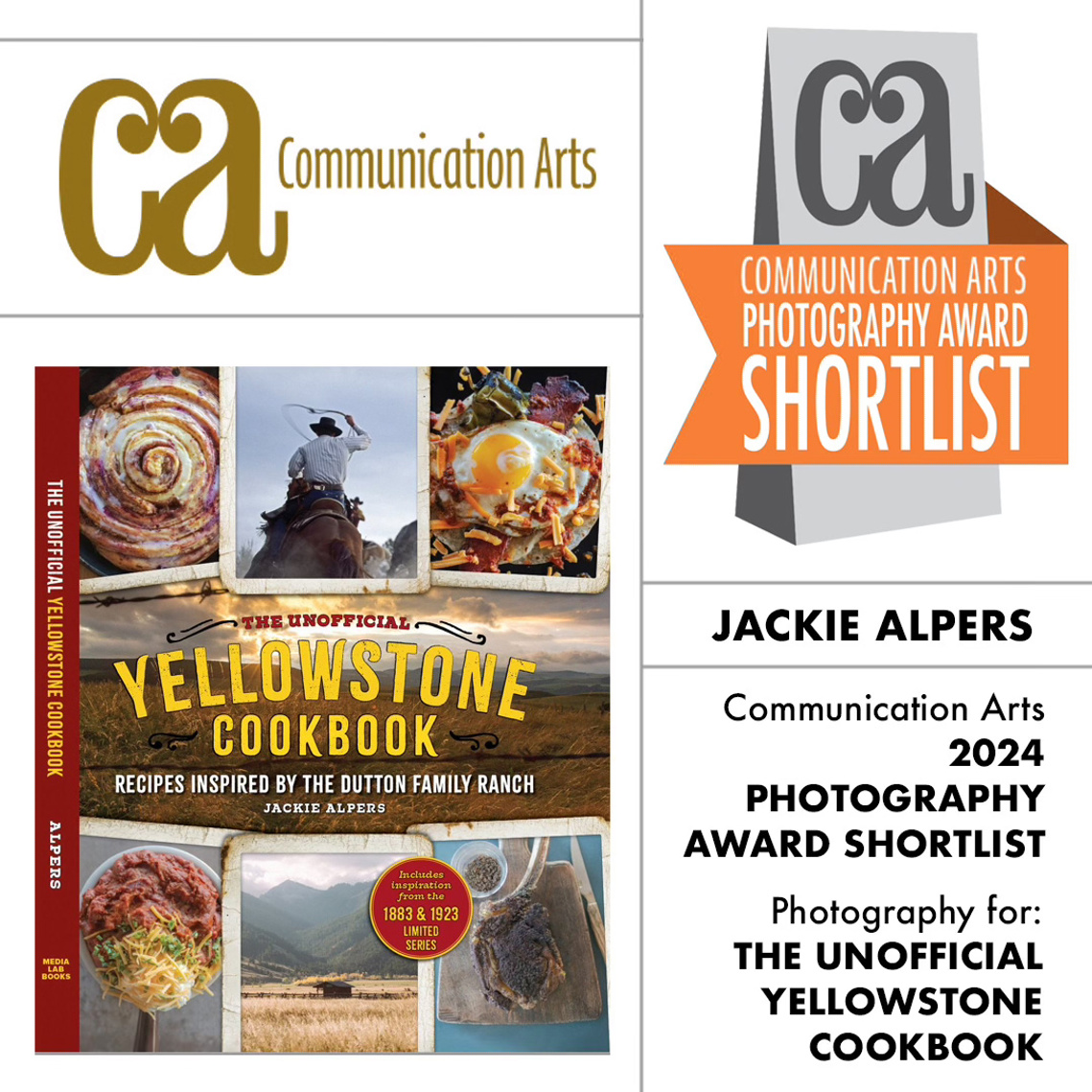 The Unofficial Yellowstone Cookbook by Jackie Alpers is on the Communication Arts Photography Award Shortlist, 2024
