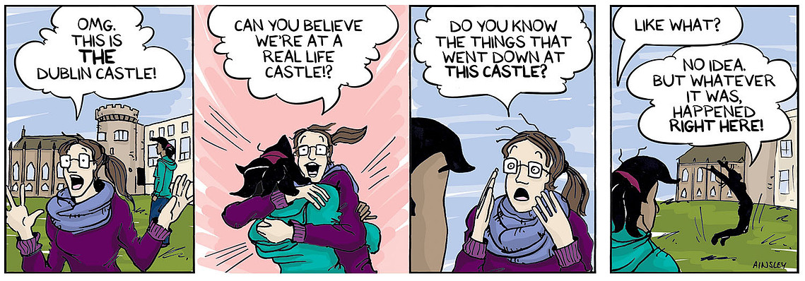 Globetrotter comic #166: Brooke is excited to visit Dublin Castle. A humorous moment in Ainsley Ashby's series, showcasing the duo's adventures.