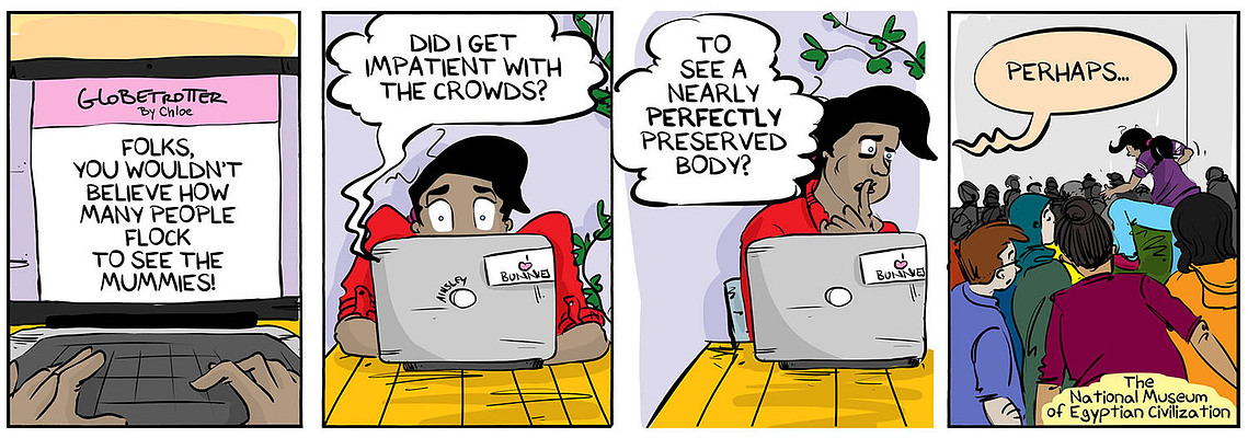 Globetrotter comic #528: Chloe blogs about her first-time experience seeing Egyptian mummies. A captivating moment in Ainsley Ashby's series.