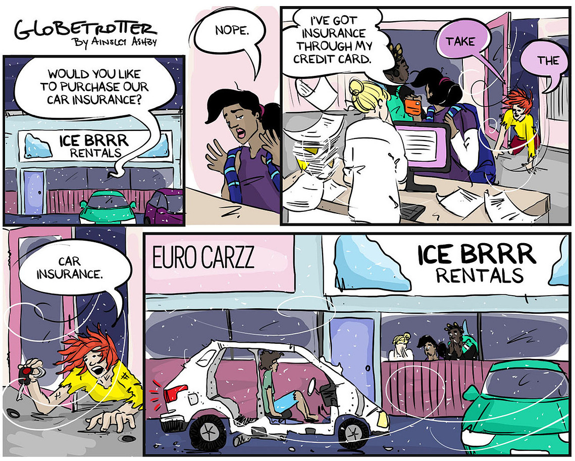 Globetrotter comic #617: Chloe and Ferrari rent a car in Iceland, only to find it damaged upon return. The hilarious situation leads to unexpected insurance costs, showcasing Ainsley Ashby's comedic storytelling.