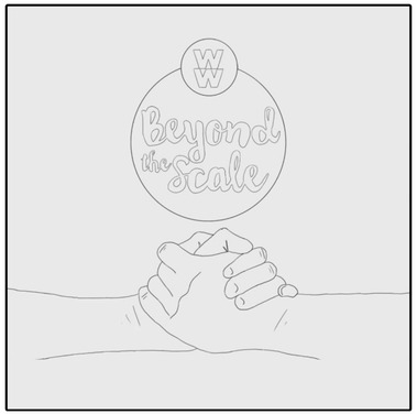 Mock-Up Sketch of Opening Scene for Beyond the Scale WeightWatchers Video
This sketch depicts the opening scene for the Beyond the Scale WeightWatchers video, featuring hands holding each other with the WeightWatchers logo in the background.