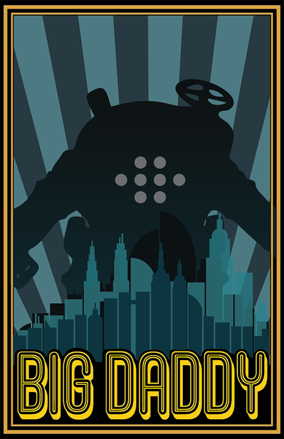 Big Daddy digital rendition with a rectangular border around the whole poster. Having the character's name at the bottom center and it's silhouette looming over the city