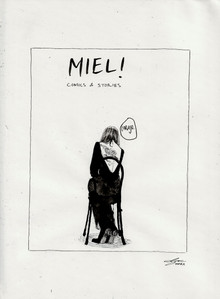 &amp;amp;amp;amp;amp;amp;amp;amp;amp;amp;amp;amp;amp;amp;amp;amp;amp;amp;amp;quot;Miel!&amp;amp;amp;amp;amp;amp;amp;amp;amp;amp;amp;amp;amp;amp;amp;amp;amp;amp;amp;quot; ink comic series cover, 9&amp;amp;amp;amp;amp;amp;amp;amp;amp;amp;amp;amp;amp;amp;amp;amp;amp;amp;amp;quot;x12&amp;amp;amp;amp;amp;amp;amp;amp;amp;amp;amp;amp;amp;amp;amp;amp;amp;amp;amp;quot; paper; November 2020.