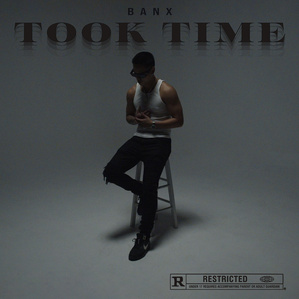 TOOK TIME - BANX