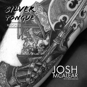 Silver Tongue Podcast, Brian MacNeil, Tattoo Podcast, Tattoo, Tattoo Talk