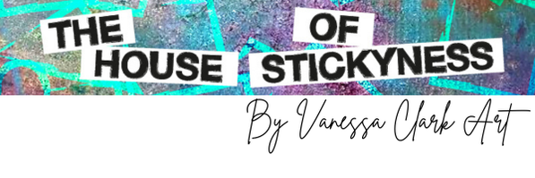 The House of Stickyness