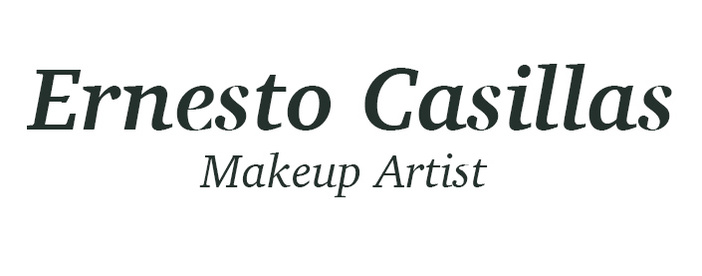Ernesto Casillas- Makeup Artist