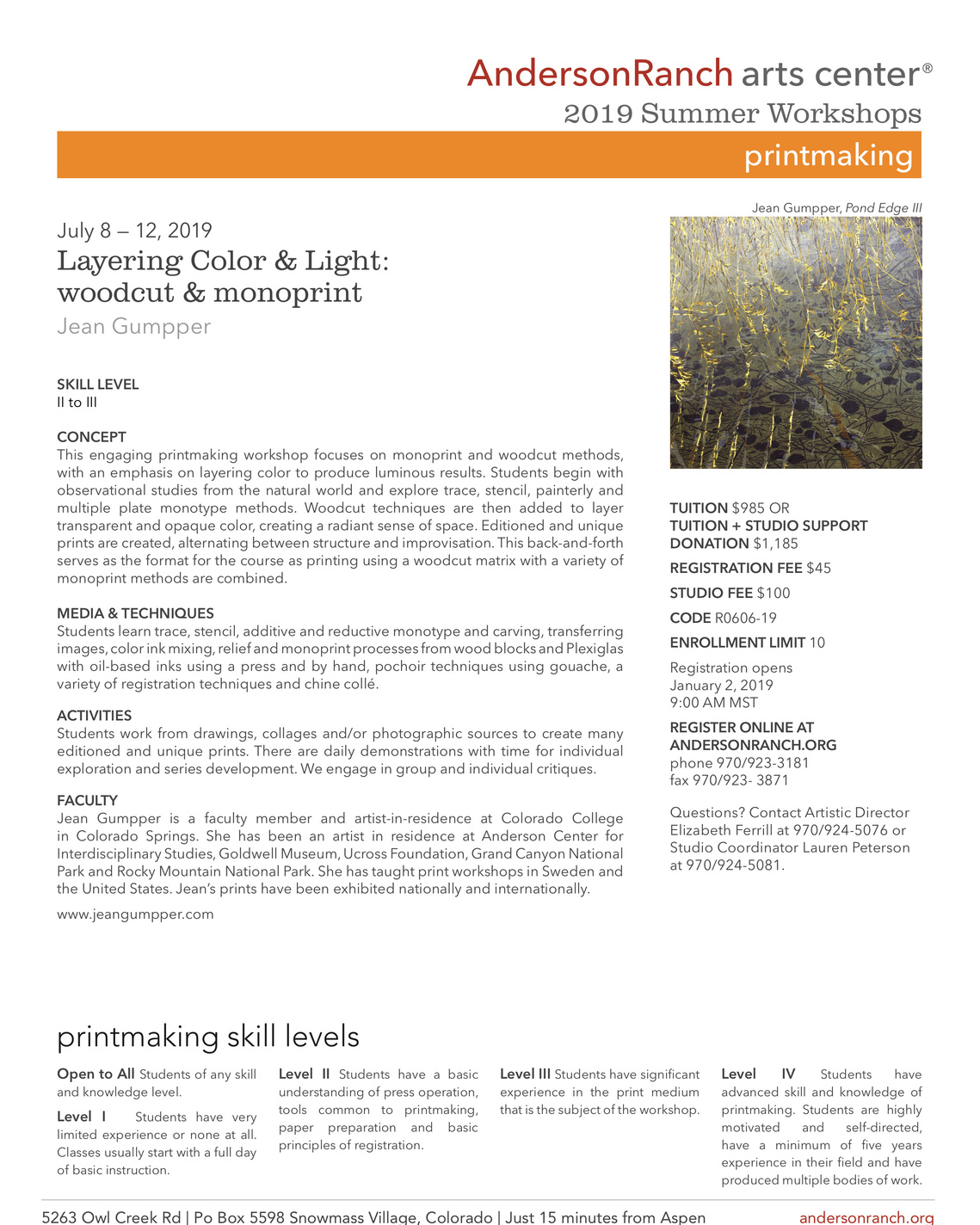 https://www.andersonranch.org/workshop/layering-color-light-woodcut-monoprint-r0606-19/?fbclid=IwAR0qtAUVaVcNHBgS5CGF25U3mWWpd9NwdVF5fc9VQfCbBYUcQexZ63Q2j8k