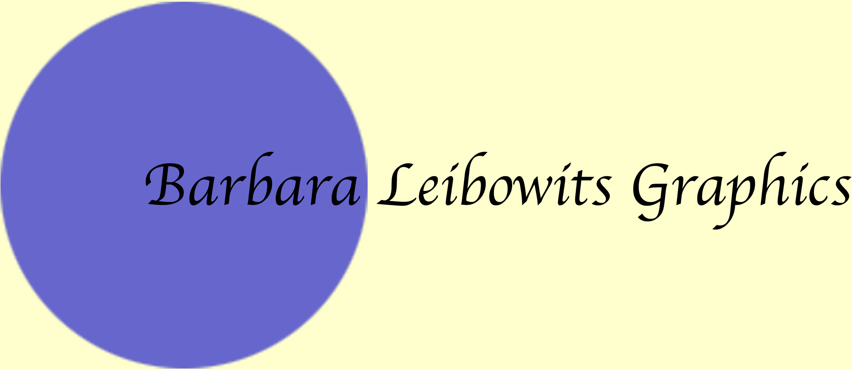 Barbara Leibowits Graphics