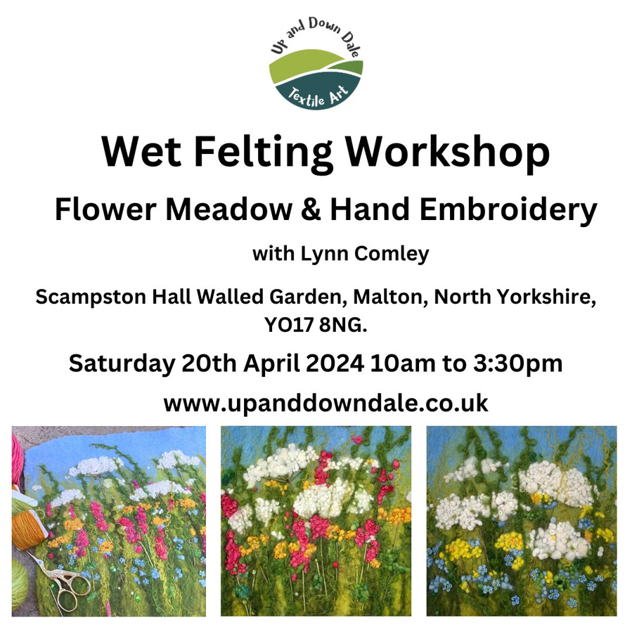 Learn how to wet felt a flower meadow picture with Lynn Comley UpandDownDale  Yorkshire textile artist.