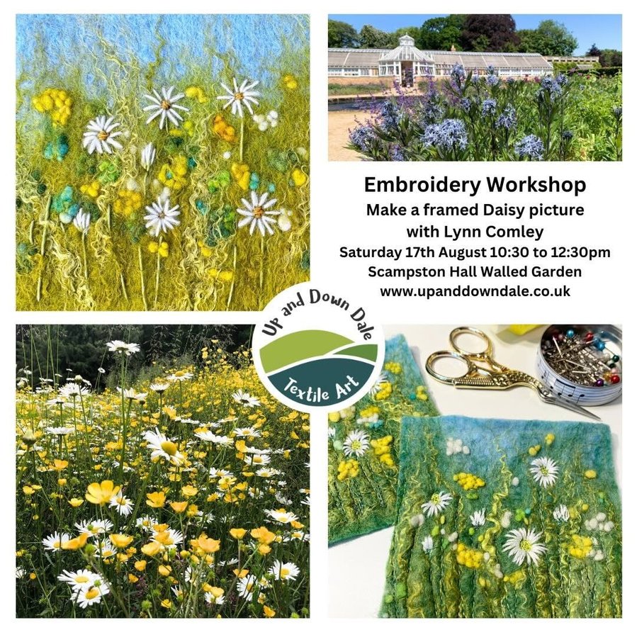 Embroider a daisy picture workshop at Scampston Hall walled garden with Upanddowndale felt and stitch artist Lynn Comley 
