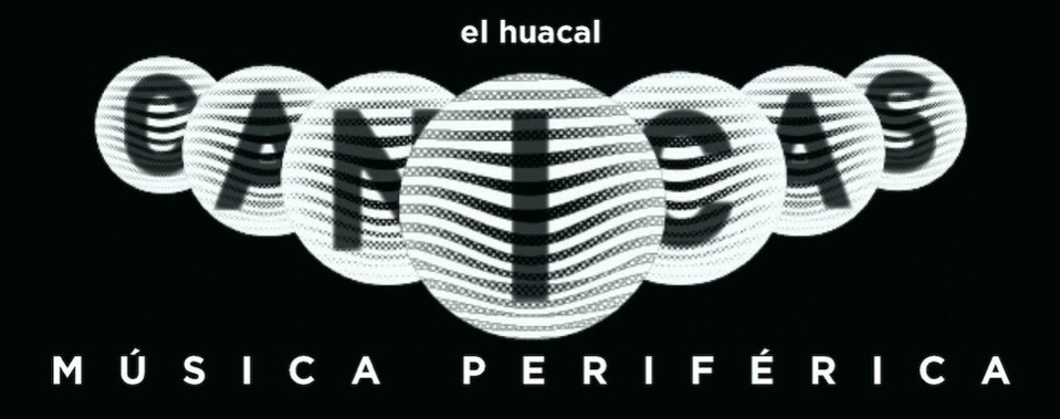 Canicas - Musica Periférica