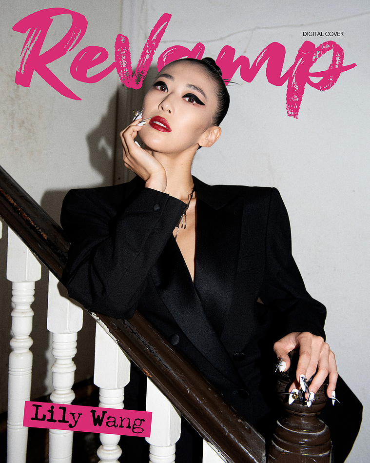 Lily Wang - REVAMP MAGAZINE
