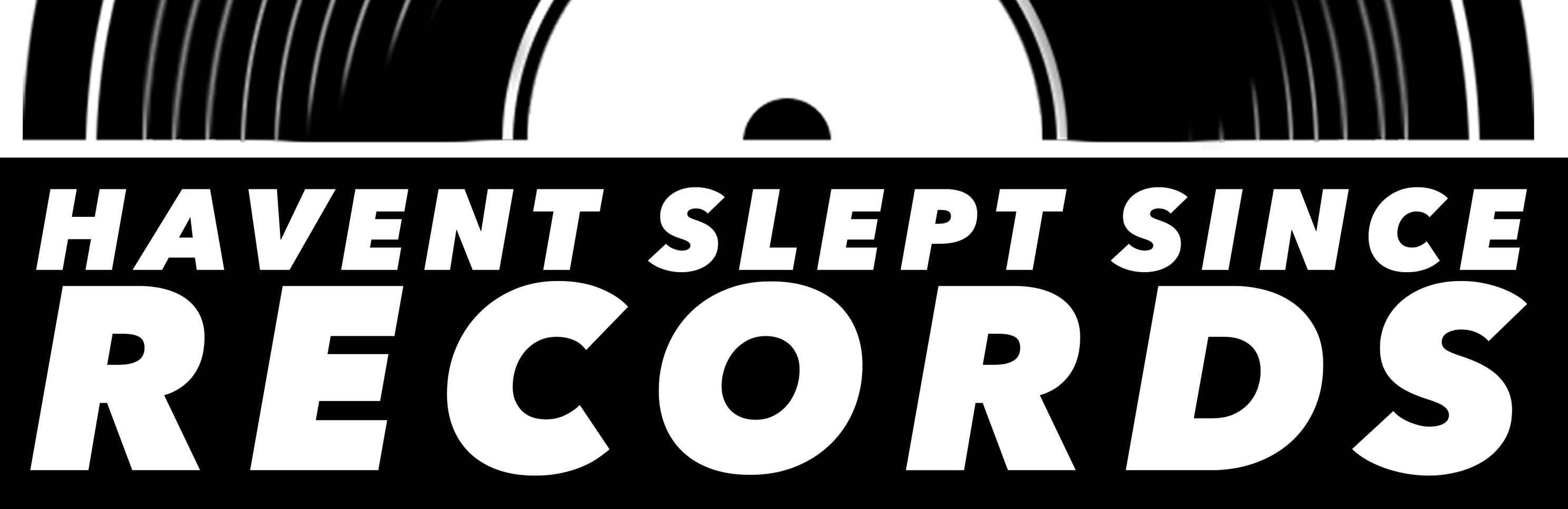 HaventSleptSince Records