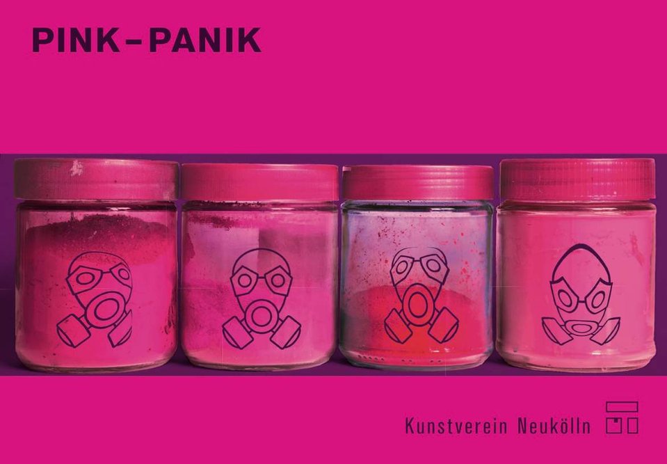 Invitation PINK-PANIK group exhibition at Kunstverein Neukölln Berlin 2021. Main theme is the color Magenta Pink. 