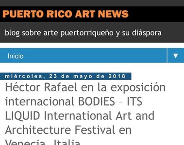 Puerto Rico Art News article about Hector Rafael's participation in Bodies Exhibition in Venice.