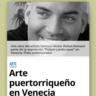 Fundacion Nacional de las Artes article about Hector Rafael