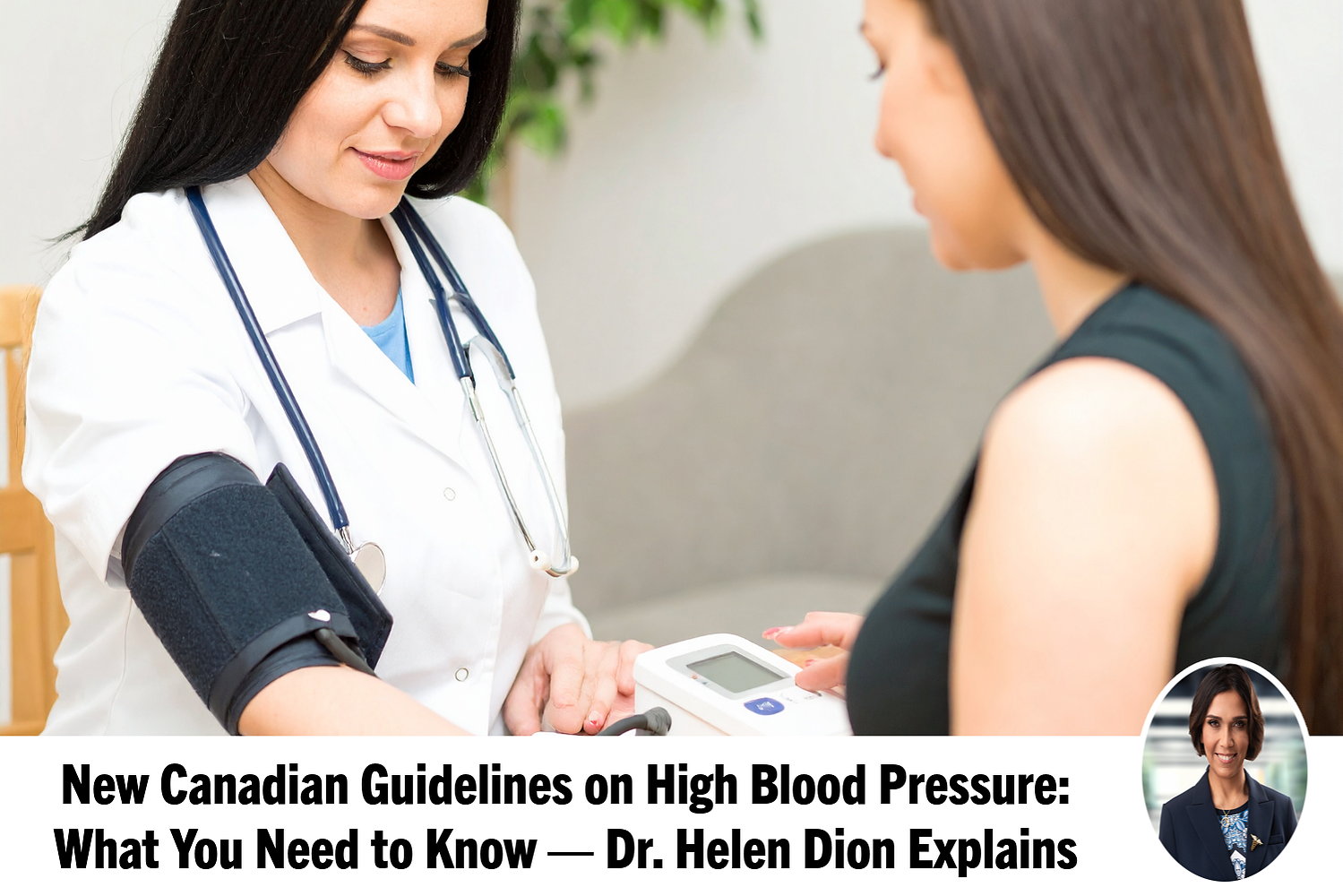 Canada’s new 2025 blood pressure guidelines have changed what’s considered healthy. Dr. Helen Dion explains what it means. Book now at Country Hills Medicentres, Mount Royal Medicentres, or in the nearby Panorama Hills community in Calgary.