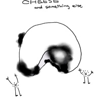 2 anthropomorphic molds dancing around a molded mozzarella cheese. above is hand-written text "cheese and something else".
