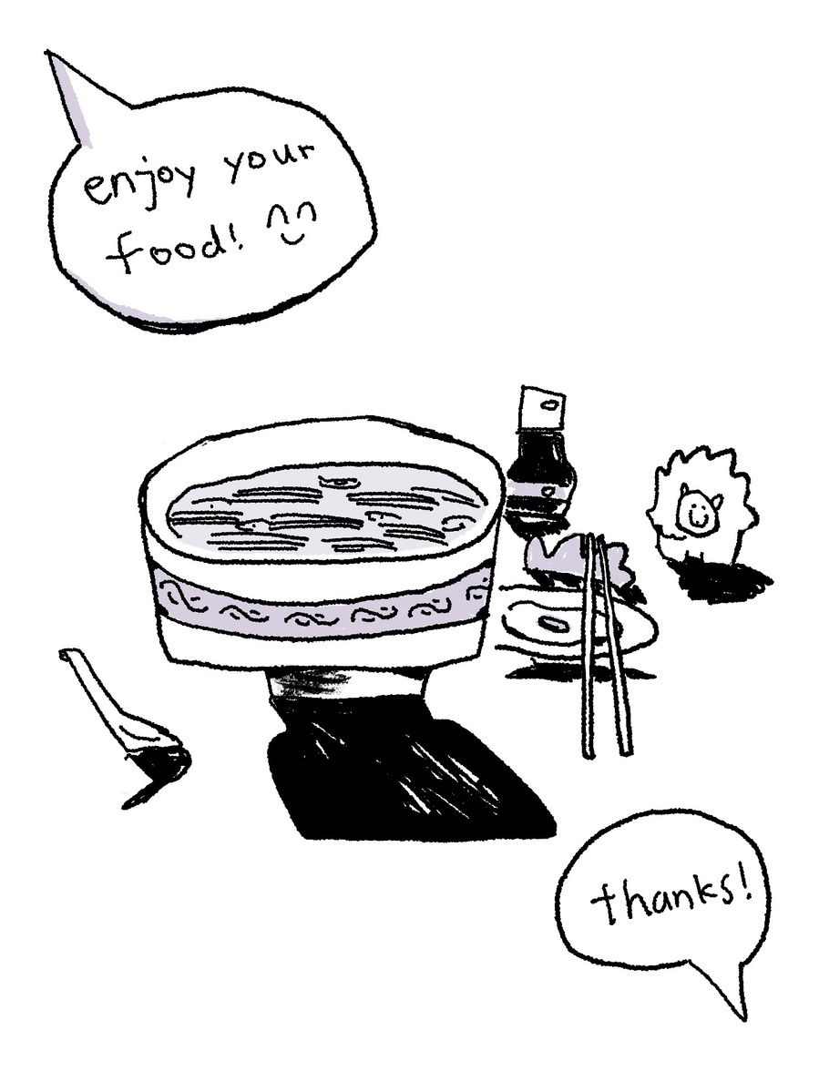 A drawing of a bowl of noodle, chopsticks on chopsticks holder, a lion-like creature, a bottle of soy sauce and two speech bubbles that say "enjoy our food" and  "thanks!" This image is the front cover of the 6-page zine "Enjoy Your Food".