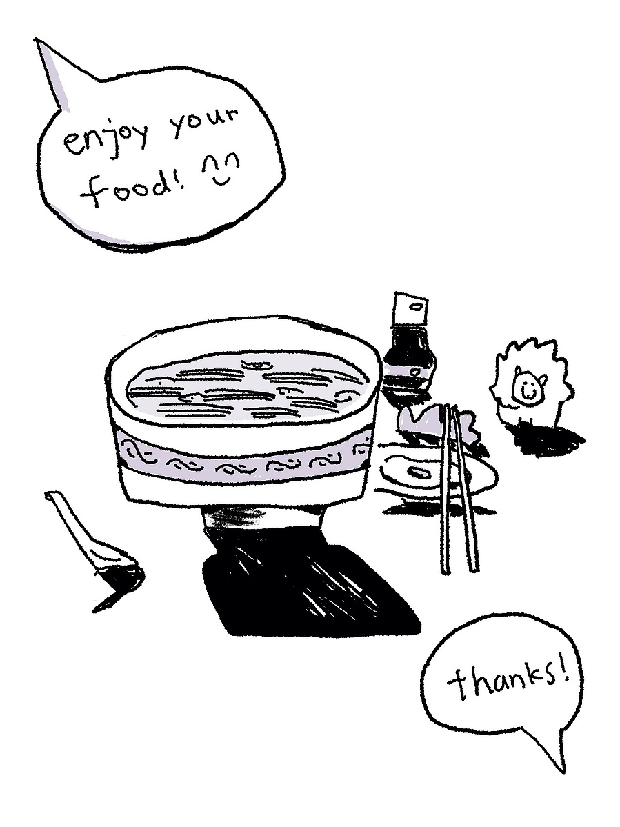 A drawing of a bowl of noodle, chopsticks on chopsticks holder, a lion-like creature, a bottle of soy sauce and two speech bubbles that say "enjoy our food" and  "thanks!" This image is the front cover of the 6-page zine "Enjoy Your Food".