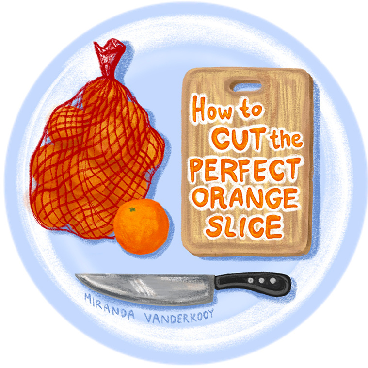 How to Cut the Perfect Orange Slice - Step 1
