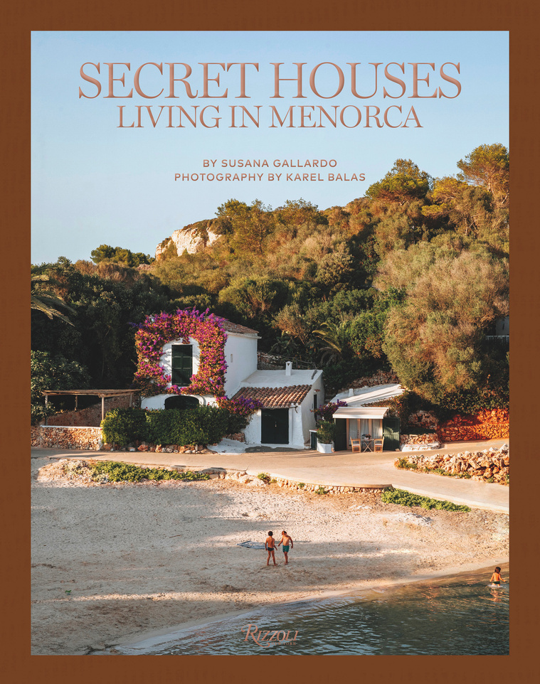 Secret Houses: Living in Menorca