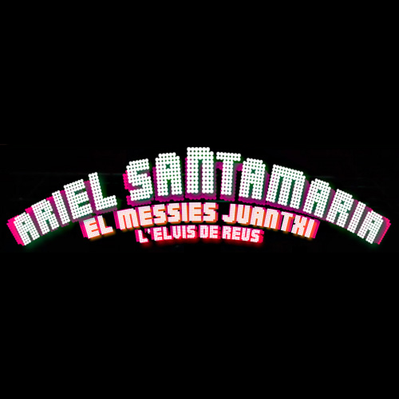 Ariel Santamaria El Messies Juantxi
