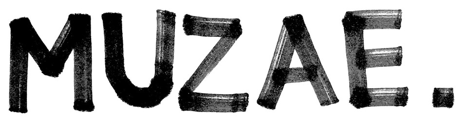 MUZ∆E
