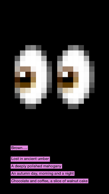 Brown eyes, Four step stanza, Pink Rectangle, Wink
