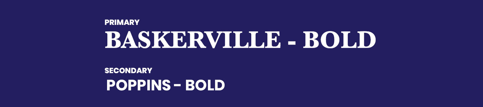 The font pairing i used, which include Baskerville - bold, and Poppins - bold