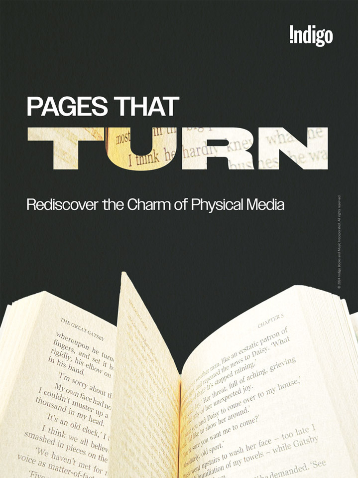 Magazine ad for Indigo with an open book with one page in the process of flipping, the tagline "Pages That Turn, Rediscover the Charm of Physical Media" above it and the logo in the top right.