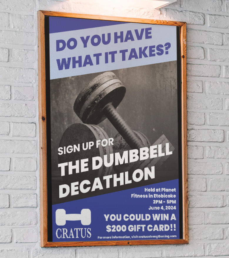A Cratus marketing campaign poster hung up on gym wall. It is advertising an upcoming "Dumbbell Decathalon" with a chance to win Cratus gift cards.