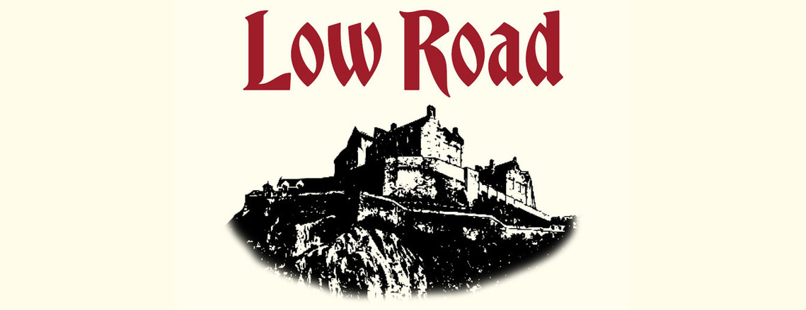 Low Road logo is a red wordmark in a regal looking font over top of an inked illustration of the Edinburgh Castle.