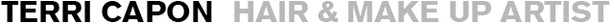 Terri Capon | Hair & Make Up Artist