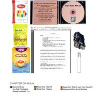 hula package includes gummy bears, sea salt chickpeas, honey lavender tea, tiny lava rock charm (not from Hawai'i), harmonist fire/earth perfume, mix CD with lilo and stitch, pearly shells, Pua hone, ula noweo by kawika Alfiche