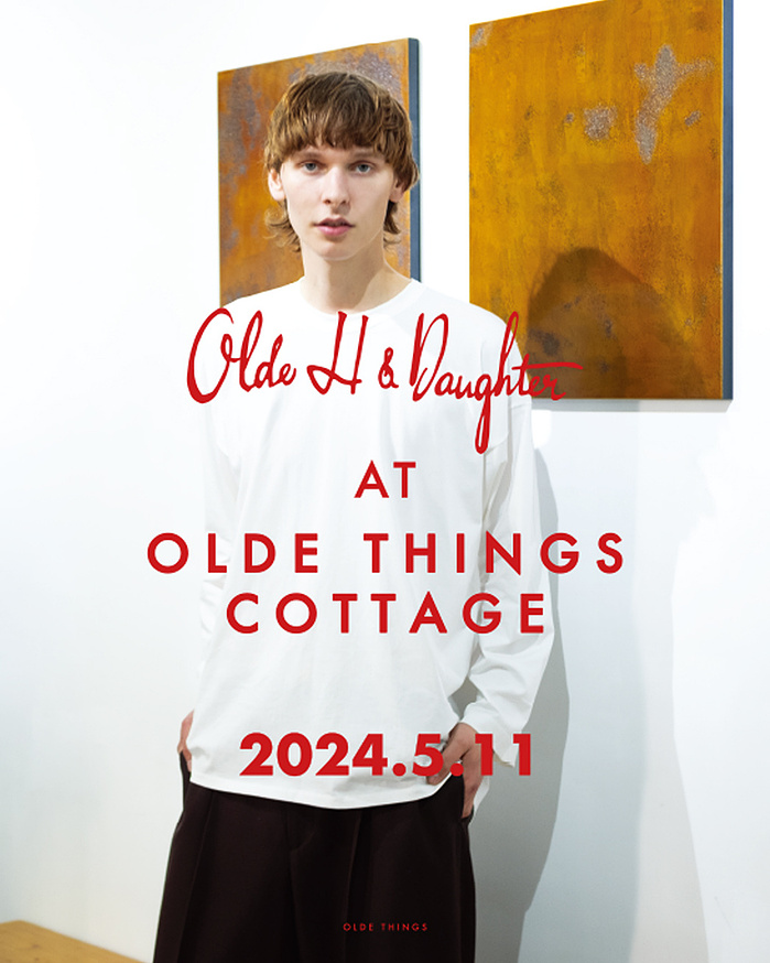 Olde H & Daughter @OLDE THINGS COTTAGE
2024.5.11