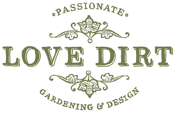 LoveDirt LLC - passionate gardening & design