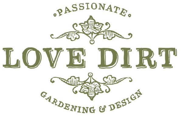 LoveDirt LLC - passionate gardening & design